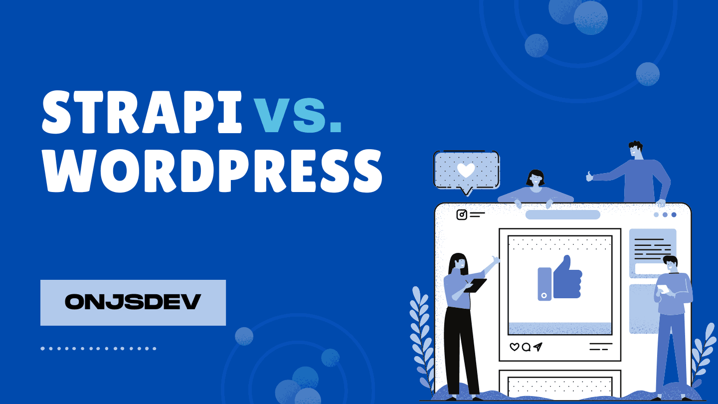 Strapi vs. Wordpress